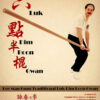 Ving Tsun Luk Dim Boon Gwun (Six-and-a-Half Point Pole) with Sifu Lee Man Hung