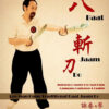 Wing Chun Baat Jaam Do - Authentic Techniques with Sifu Lee Man Hung